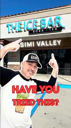 The Ice Bar Simi Valley: Premium Boba & Bubble Tea Review | Steve Hise