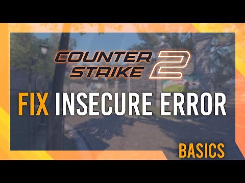 Fix VAC Insecure Error in CS2 | Easy Guide