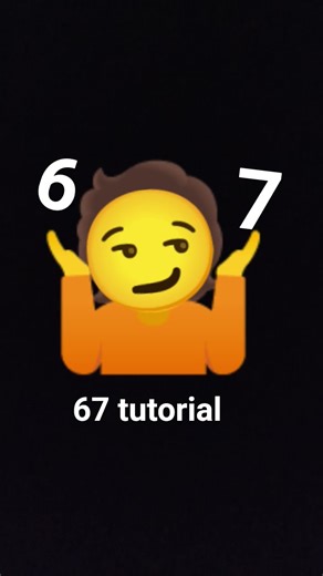 how to do the 67 tutorial