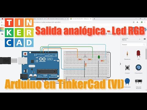 Arduino en TinkerCad (VI) - Salida analógica - Led RGB - Variación de la intensidad de un led
