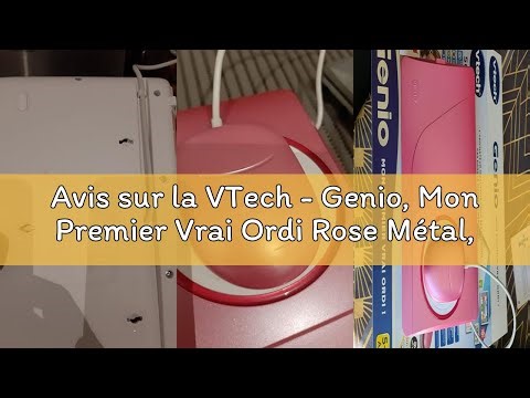 Avis sur la VTech - Genio, Mon Premier Vrai Ordi Rose Métal, Ordinateur Enfant avec Écran Couleur 5