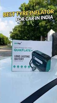 Best Tyre Inflator For Car In India #onelapquikflate #onelap #tyreinflator2025 #inflator