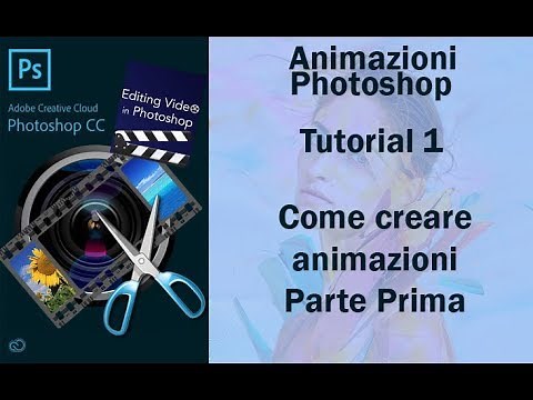 Photoshop: Creare Animazioni Parte Prima - Tutorial 1 Italiano