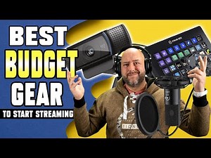 The Best Cheap Streaming Gear To Start With! Budget Friendly and Mid-Range Options!