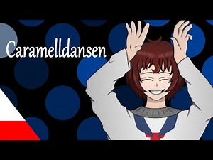 Caramelldansen {[Polish Cover by Jordan Forester]}