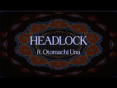 『VOCALOID6』Headlock by Imogen Heap (feat. Otomachi Una / 音街ウナ)