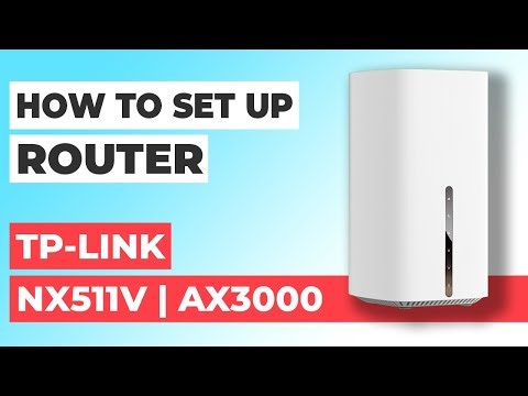 ✅ How to Set Up TP-Link NX511v | How to Setup TP-Link AX3000 NX511v WiFi Router