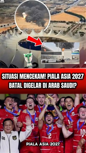 2027 ASIAN CUP CANCELLED? SECURITY IN SAUDI ARABIA NOT GUARANTEED