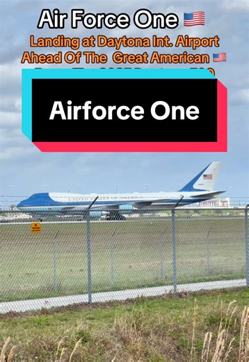Air Force One Lands at Daytona International Airport
