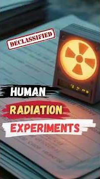 The Human Radiation Experiments in 60 Seconds