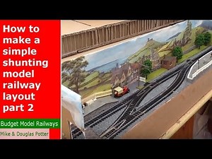 How to make a simple shunting/switching model railway layout part two.