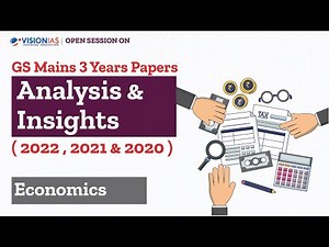 Open Session on GS Mains 3 years' Papers' Analysis & Insights | Economics