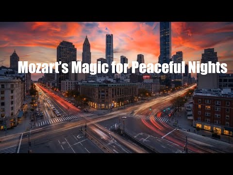 A Night with Mozart | Timeless Classics for Relax & Romance