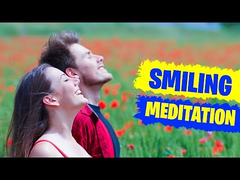 Smiling Meditation – Guided Practice