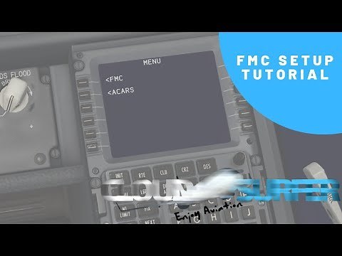 How to program the FMC on the Boeing 737 - Quick Tutorial