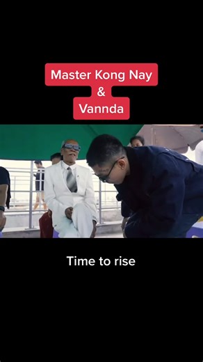 Vannda และ Master Kong Nay: Time to Rise ร่วมกัน