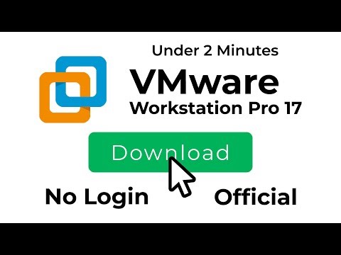 How to Download VMware Workstation Pro 17 Without Login to Broadcom Account in Under 2 Minutes