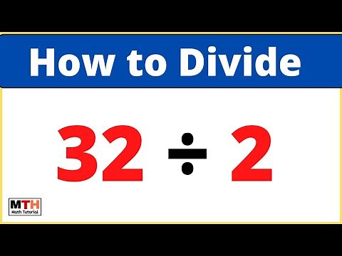 32 divided by 2 (long division) || 32÷2, value of 32/2