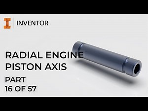 Inventor 2020 | Radial Engine | Piston Axis | Vol. 16
