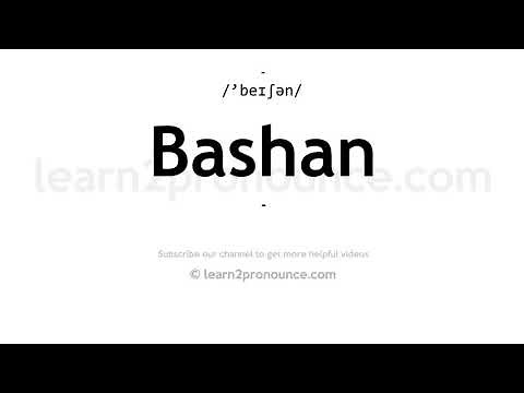 How to pronounce Bashan | English pronunciation