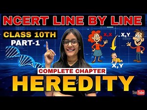 🧬 Class 10 Science | Heredity Chapter Detailed Part 1 | Full NCERT Explanation | Naina Mam