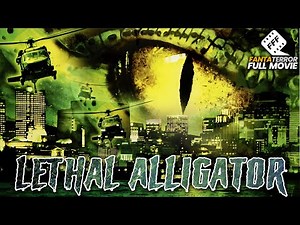 LETHAL ALLIGATOR | Full GIANT CROCODILE HORROR Movie HD