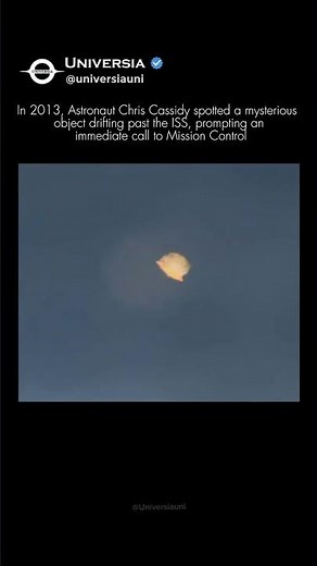 The ISS UFO Mystery of 2013 🛰️👽