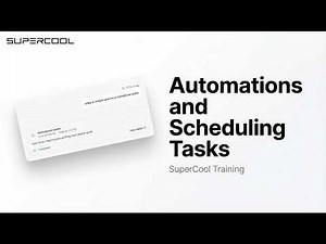 Save Hours with Automations and Scheduled Tasks | SuperCool Training