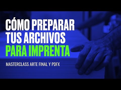 ARTE FINAL, preimpresión, PDFx y cómo enviar tu diseño a imprenta.