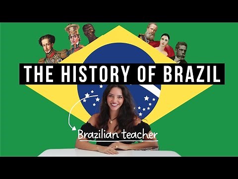 BRAZILIAN HISTORY (taught by a brazilian teacher!)