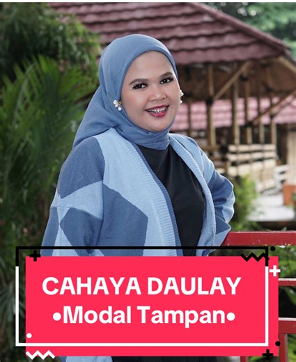 Modal Tampan: Lagu Ceria dari Cahaya Daulay