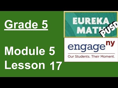 Eureka Math Grade 5 Module 5 Lesson 17