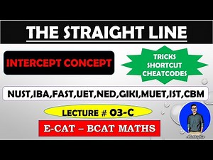 COORDINATE GEOMETRY | THE STRAIGHT LINE | INTERCEPT CONCEPT | COLLINEAR POINTS | VIDEO LECTURE 03-C