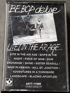 Be Bop Deluxe - Live! In The Air Age
