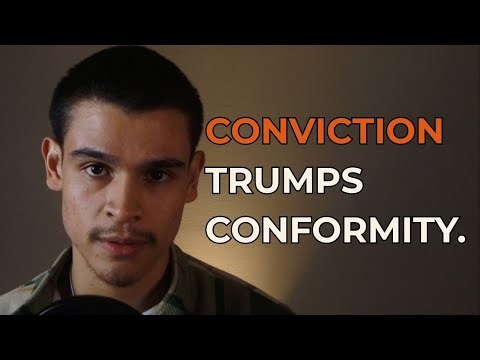Choose Conviction. Not Conformity.