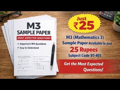 M-3 [ MATHEMATICS - 3 ] Sample Paper for Civil/CS In just ₹25 rupees