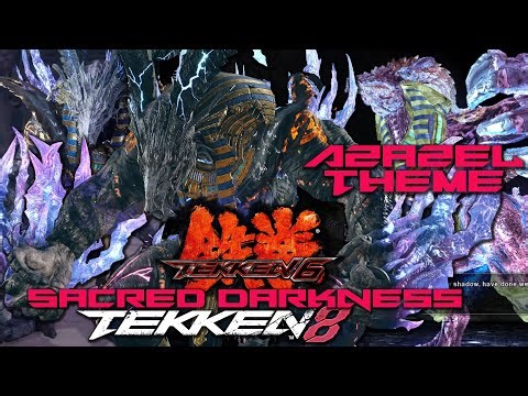 Sacred Darkness - Azazel Theme Mash Up - Tekken 6 x Tekken 8 OST