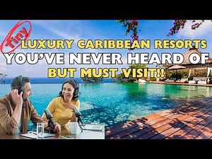 12 Tiny Caribbean Luxury Resorts You NEED to Visit in 2025