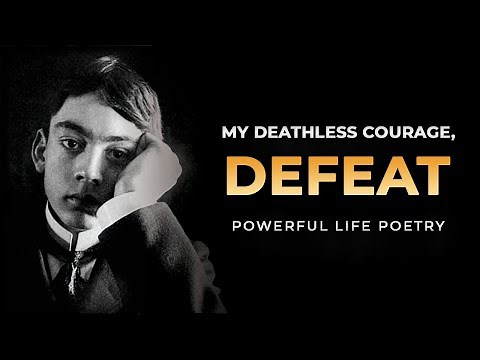 Defeat - Kahlil Gibran (A Powerful Life Poem)