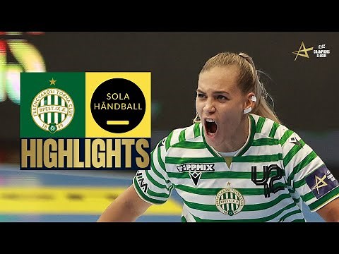 FTC Rail-Cargo Hungaria 🆚 Sola HK | HIGHLIGHTS | EHF Champions League Women 2025/26