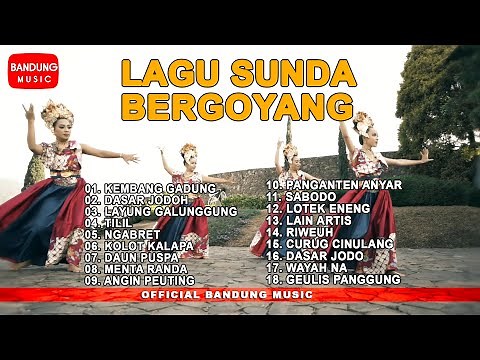 Lagu Sunda Bergoyang [Official Bandung Music]