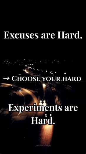 Excuses are Hard. Experiments are Hard. → Choose Your Hard. #shorts