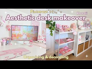 AESTHETIC DESK MAKEOVER + Tour 🌱🩷| Organizing & Decorating | Kawaii Pinterest Desk Setup 🌸