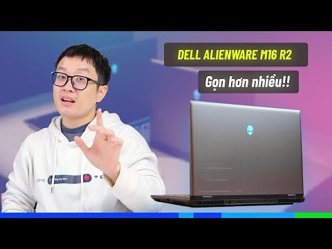 Dell Alienware M16 R2 - Thiết kế gọn hơn, bổ sung thêm "Stealth mode"