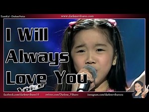 [HD] I Will Always Love You - Darlene Vibares The Voice Kids