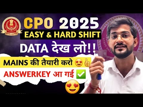 SSC CPO Easy & Hard shift 2025 ✅️ || Cutoff after answerkey || हजारों CANDIDATE का Data❤️‍🔥