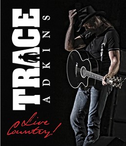 Trace Adkins - Live Country!