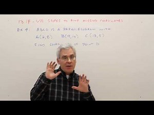 13-1F--Use Slopes to Find Missing Coordinates of Parallelogram