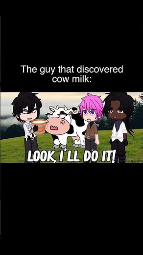 The Guy That Discovered Cow Milk | Gacha Life #Shorts