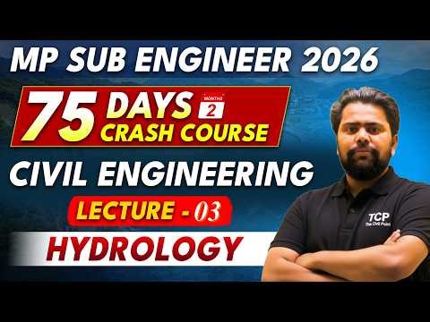 MP Sub Engineer 2026 | Hydrology Full Crash Course | 75 Days Strategy | Civil Engineering